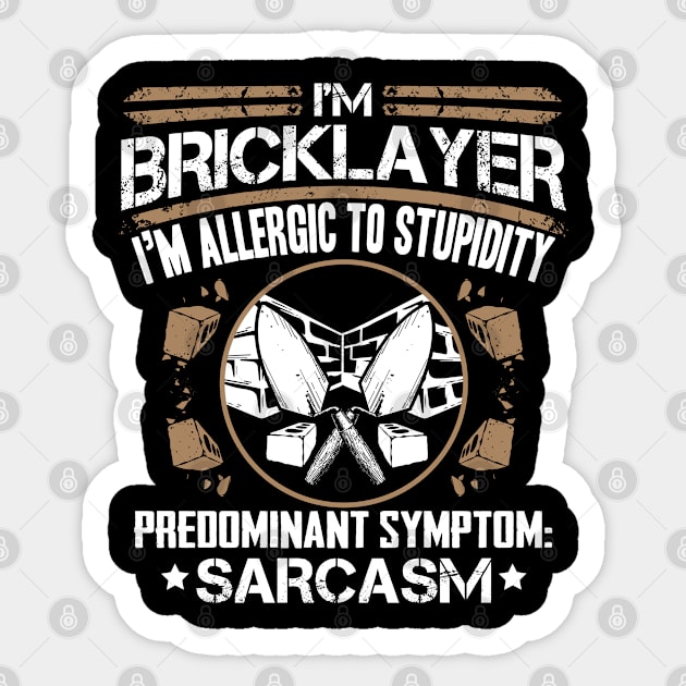 Bricklayer/Mason/Bricky/Brickie Sticker by Krautshirts